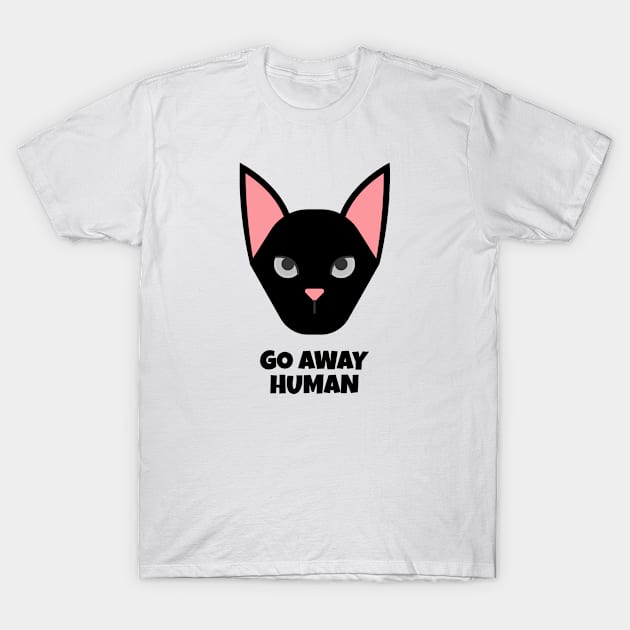 go away human funny cat T-Shirt by AA